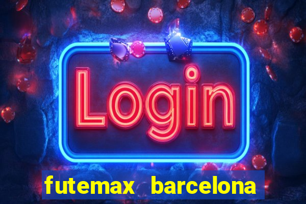 futemax barcelona ao vivo